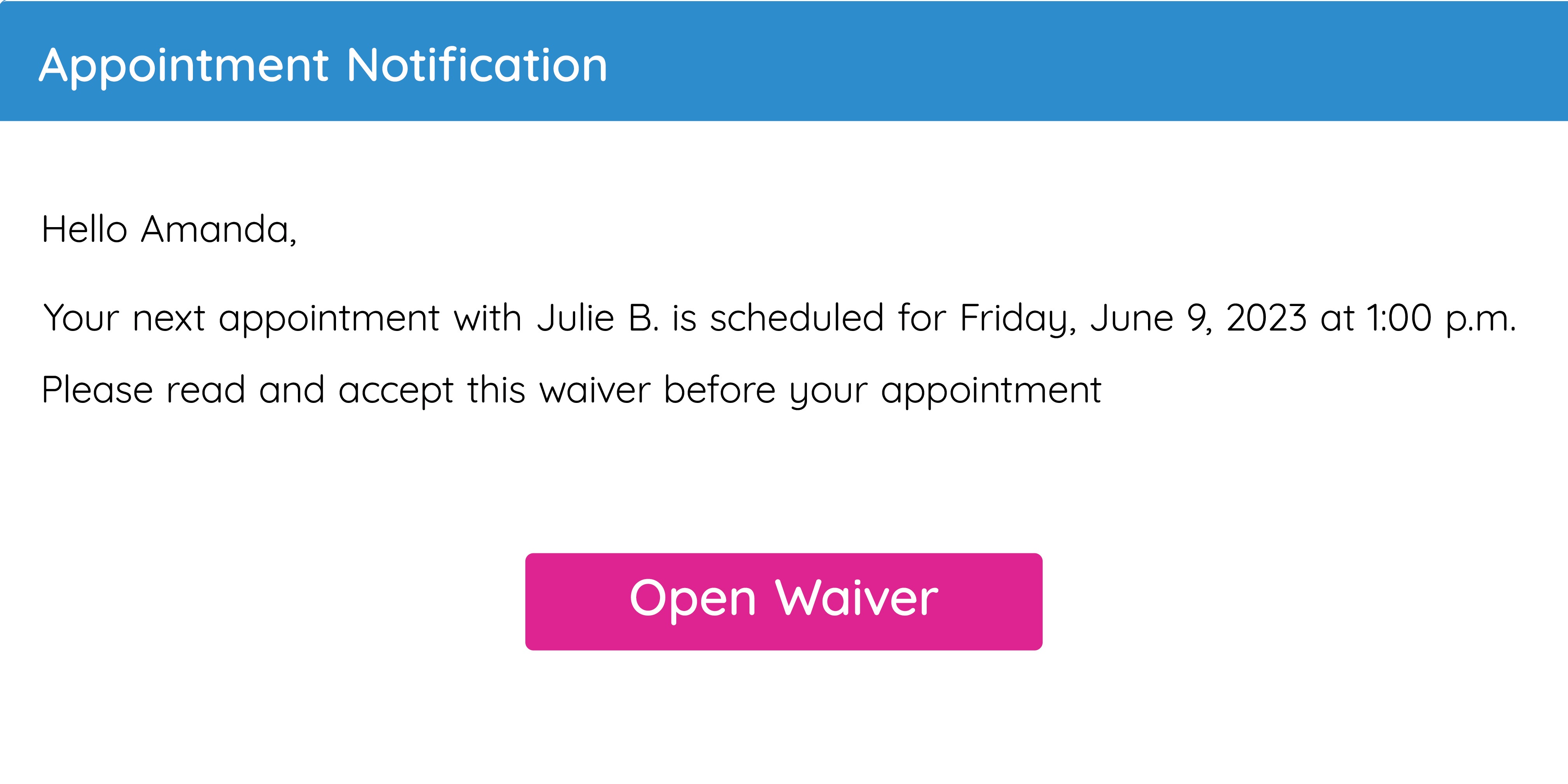 An email reminding the client to accept the waiver